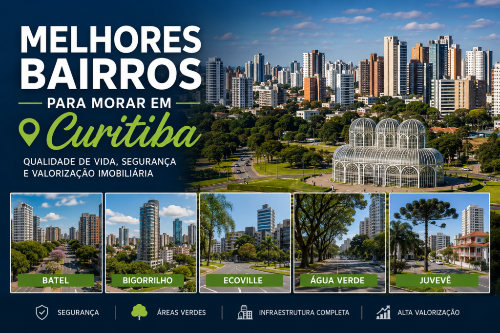 Melhores bairros para morar em Curitiba